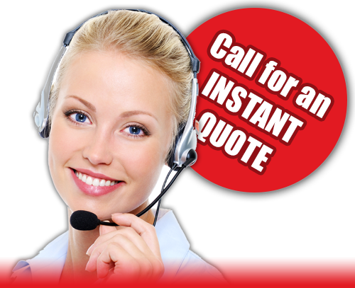 Call for an Instant Quote